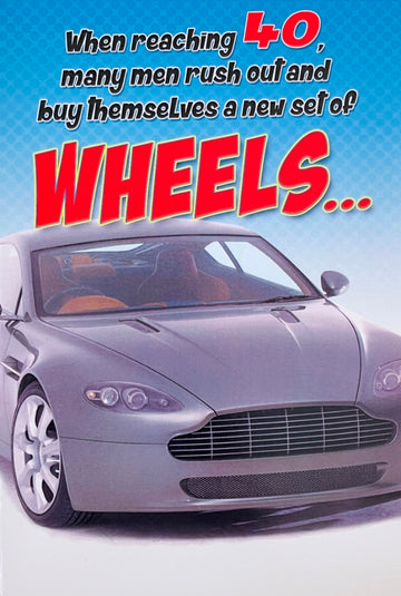 Wheels, 40th Birthday, Greetings Card, 159x235mm