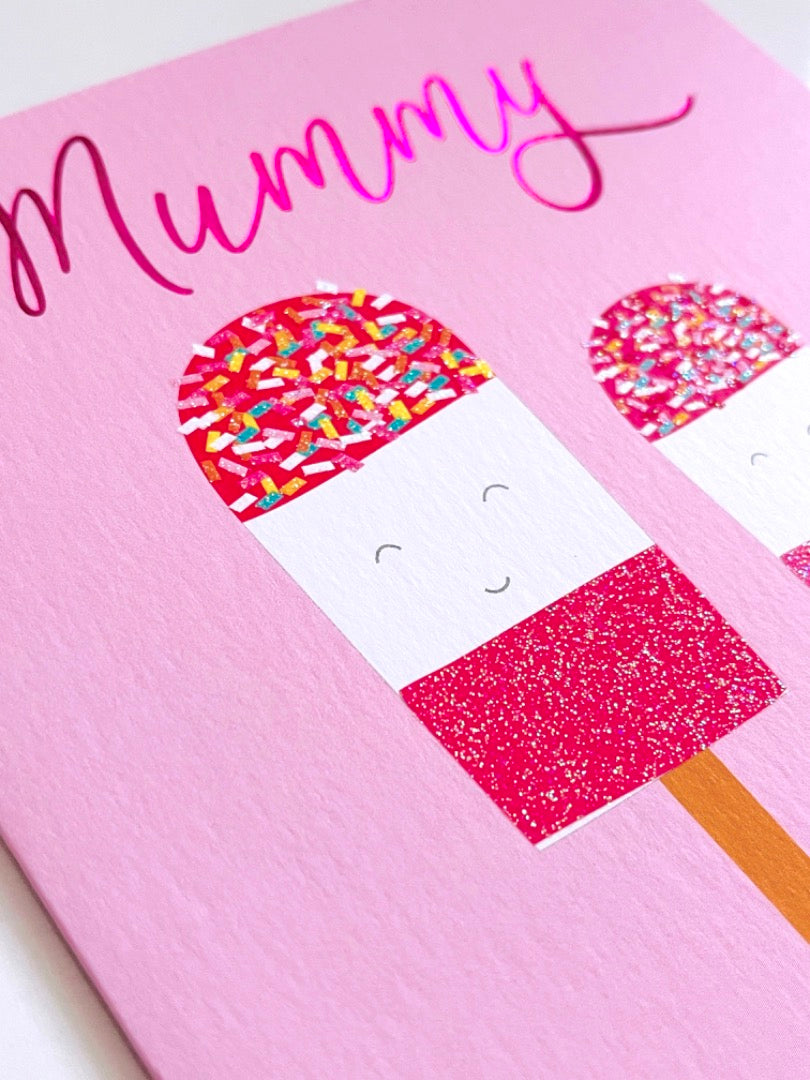 Mummy You're Fabulous Love and Hugs Birthday Card - Cute Glitter Ice Cream Lolly