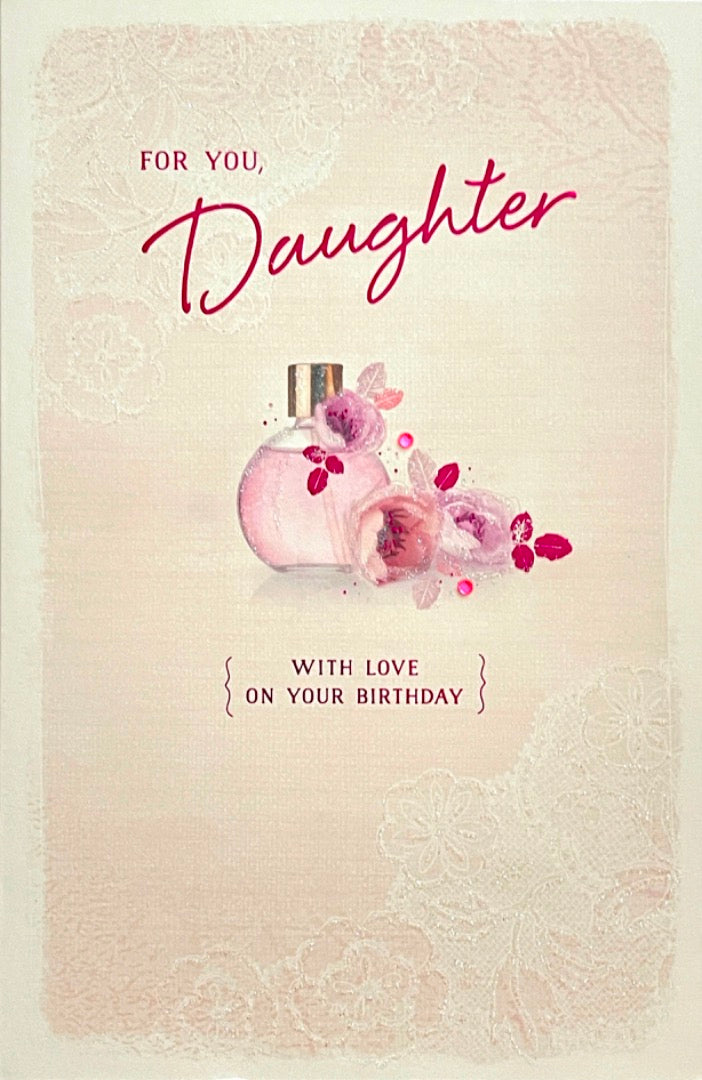 Daughter Happy Birthday Card with Lovely Perfume Flower Art Glitter Embellishment