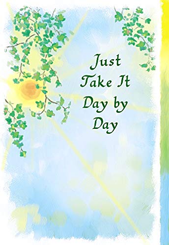 Just Take It Day by Day - Premium Card with a Lovely Verse by Blue Mountain Arts