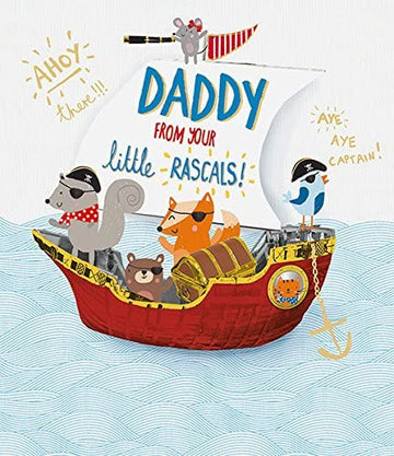 Ahoy there Daddy From Your Little Rascals! Cute Animal Pirate Ship Fun Father's Day Silver Foil UK Greetings Card 