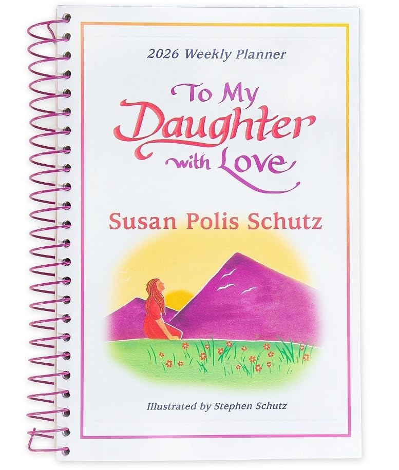 To My Daughter I Love You - 2026 Weekly Planner A5 Spiral Bound Diary by Blue Mountain Arts Collection