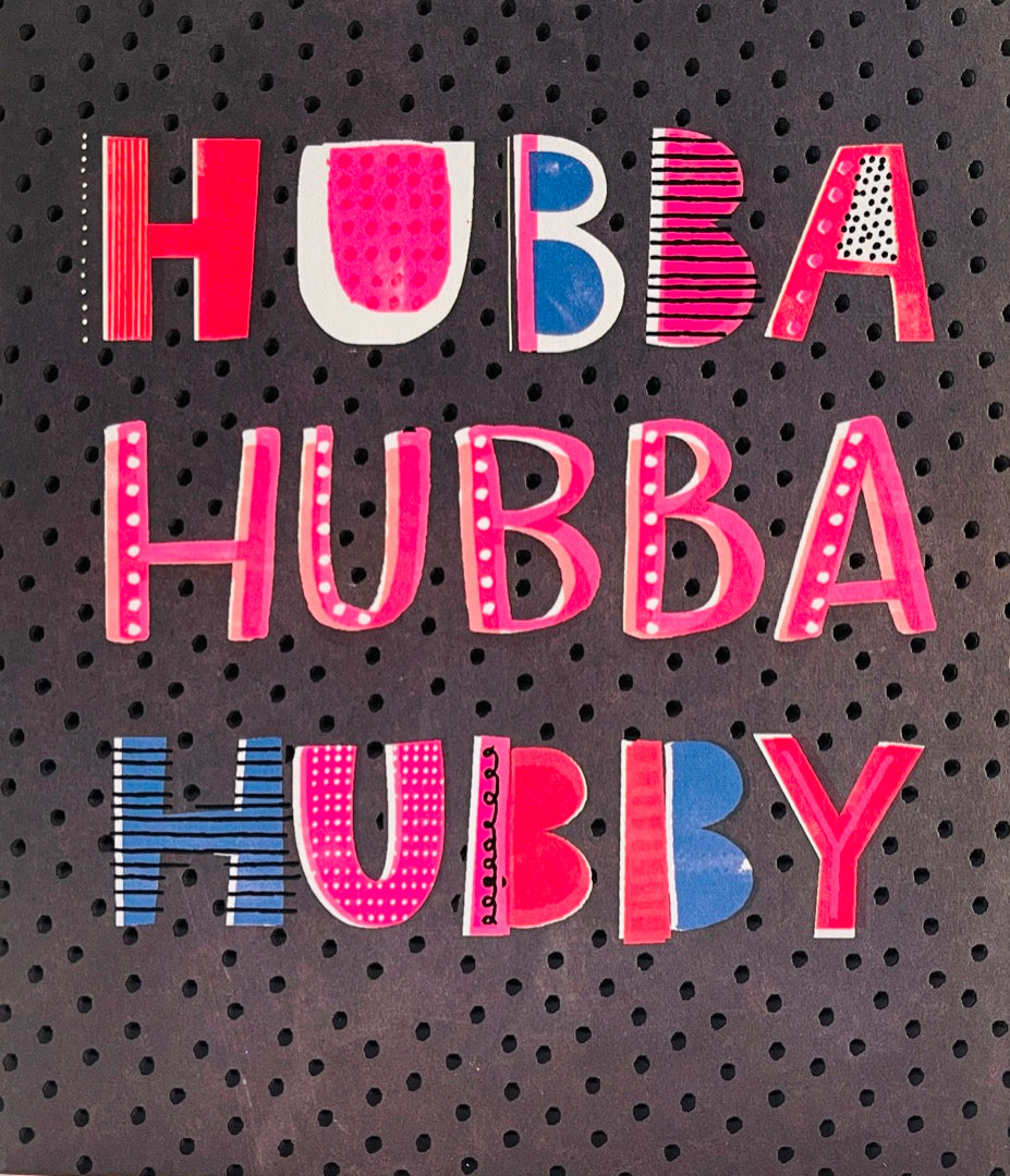 Husband Valentine's Day Card - HUBBA HUBBA HUBBY - Contemporary Art  with Emboss Finish