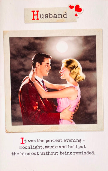 Perfect Evening Moonlight, Music, Put Bins Out Husband Funny Humour Valentine's Day Card - Retro Photo Print with Emboss Finish