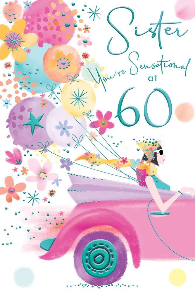 Sister 60th 60 Lady Car & Balloons Design Happy Birthday Card Lovely Verse