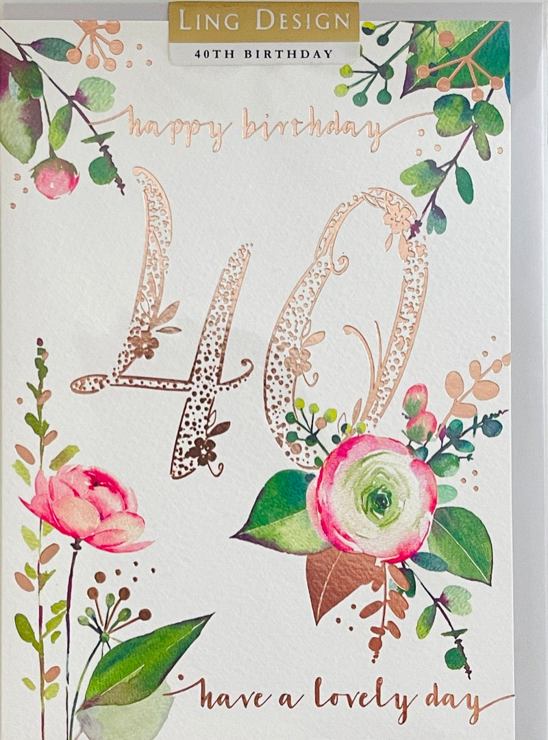 40 Happy Birthday 40th Greeting Card Gold Foil Cloni Eucalyptus Flowers Ling Design - Cloni and Eucalyptus by Zoe Damoulakis