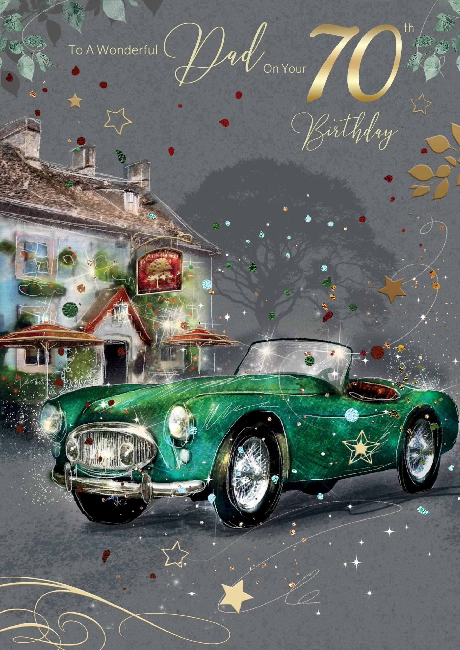 A Wonderful Dad On Your 70th Birthday Gold Foil Card Classic Car at Pub Grayson