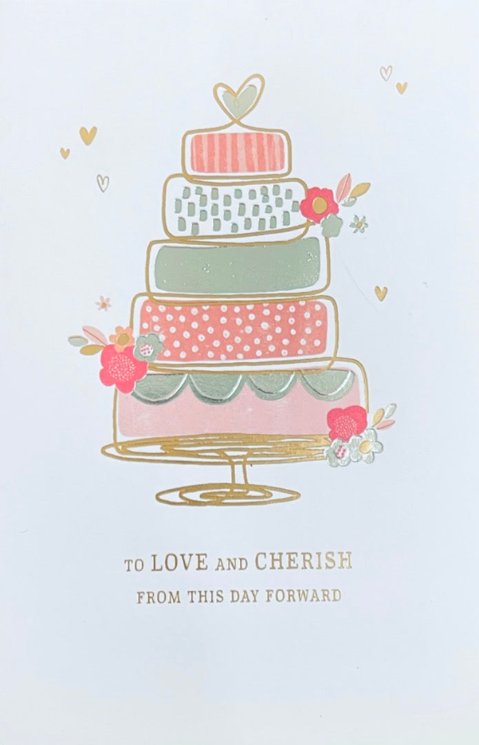 Wedding Day Greeting Card To Love and Cherish From This Day Forward - Cake Gold Silver Foiled