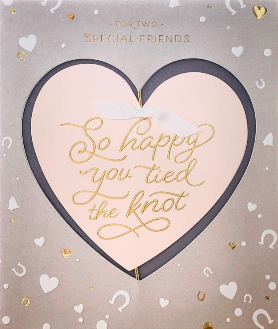 For Two Special Friends So Happy You Tied The Knot Wedding Day Greeting Card Congrats - Gold Foiled Finish