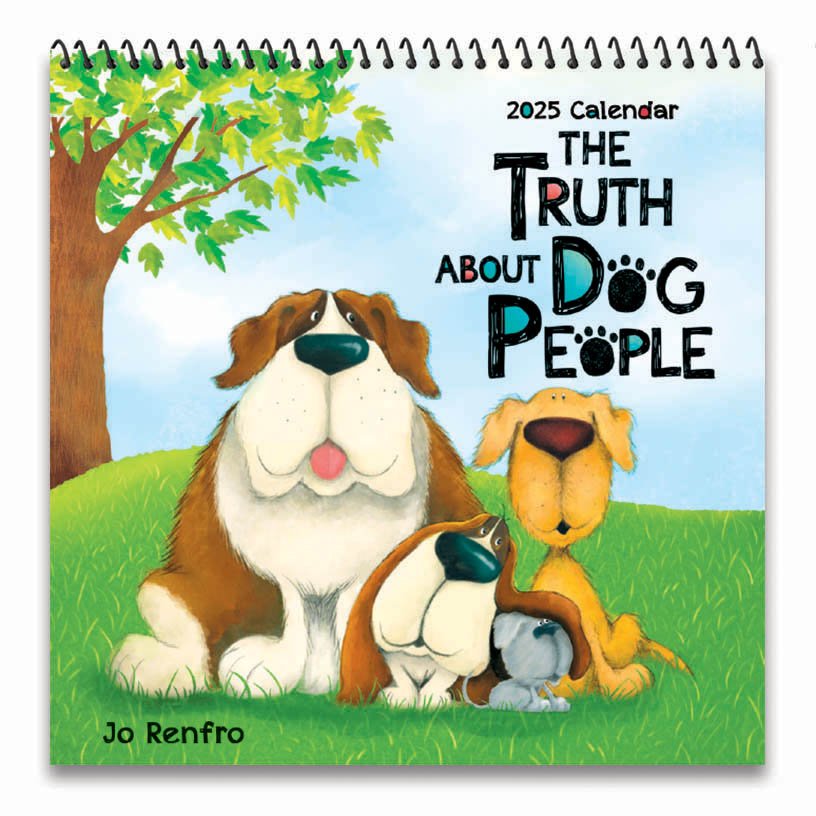 The Truth About Dog People by Jo Renfro - 2025 Calendar by Blue Mountain Arts