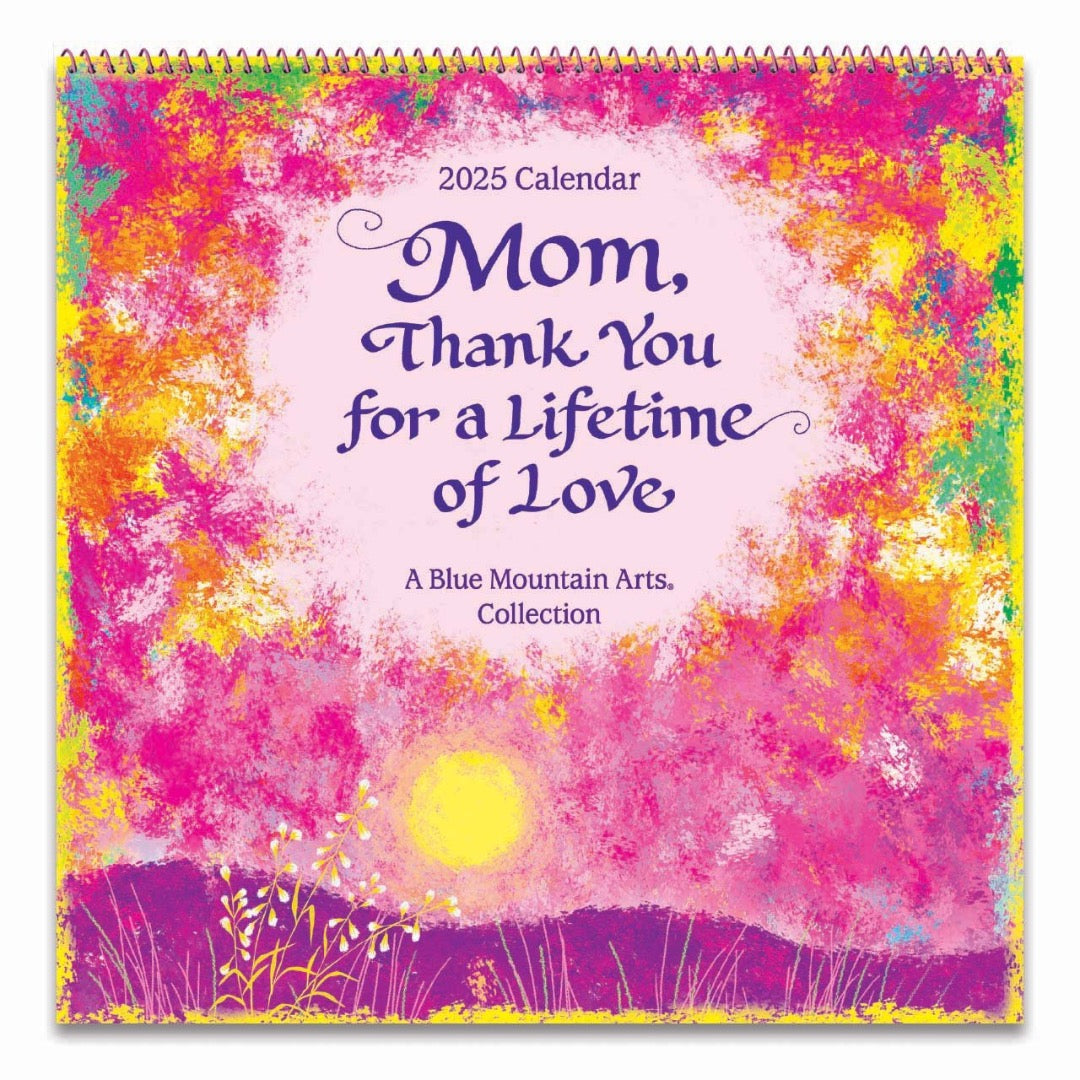 Mum Thank You For a Lifetime of Love - 2025 Wall Calendar by Blue Mountain Arts