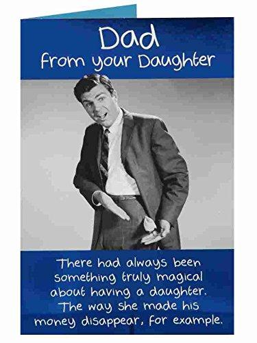 DAD From Your Daughter Happy Fathers Day Humour Card -She Made His Money Disappear