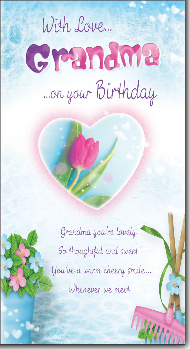 With Love Grandma on Your Birthday Card with Colour Insert & Lovely Verse - Warm Beautiful Words by Cardigan Cards