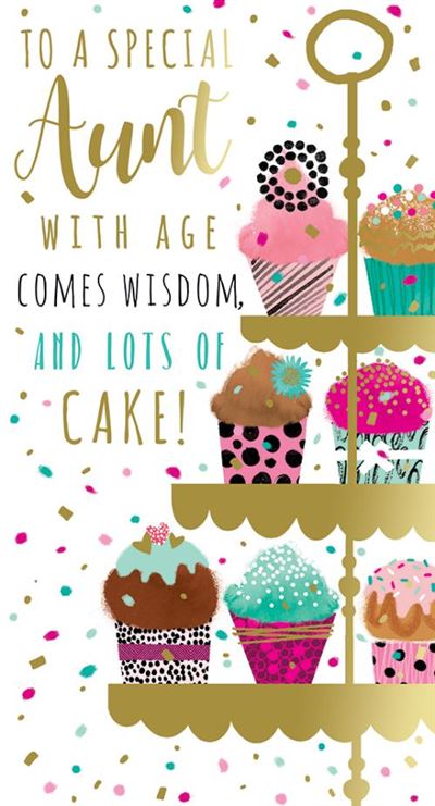 To A Special Aunt With Age Comes Wisdom, And Lots of Cake! Luxury Gold Foil Finish KingFisher Birthday Card