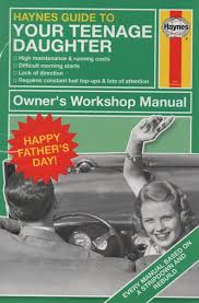 Haynes Guide to Your Teenage Daughter Owners Workshop Manual Fathers Day Greeting Card (HAYF016)