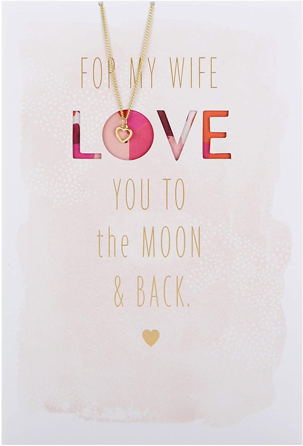 For Wife Love You to the Moon & Back Embossed Gold Finish Valentines 2022 Card with Heart Necklace