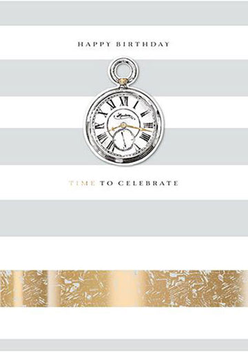 3D Pocket Watch Time To Celebrate Birthday Greeting Card with Foil Finish (II1129) Humbug