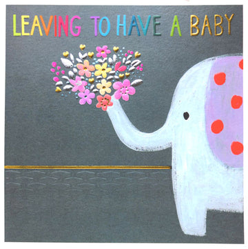 Leaving To Have A Baby Elephant & Flowers Blank Greeting Card- Emboss & Foil - Jumbo Jamboree by Paper Salad (JJ1809)