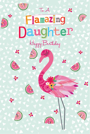 To A Flamazing Daughter Happy Birthday Greeting Card Glitter With Finish Flamingo and Watermelon Design ML996