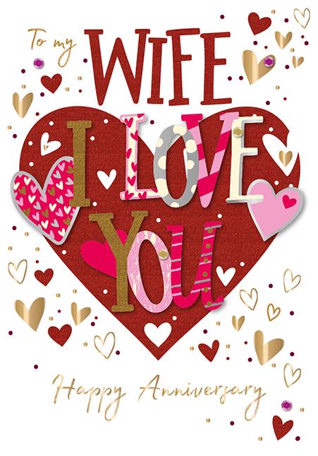 Wife I Love You Happy Anniversary Heart Luxury Handmade Card by Talking Pictures