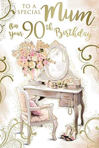 Mum on Your 90th Birthday Beautiful Dressing Table Design Gold Foil Luxury Greeting Card