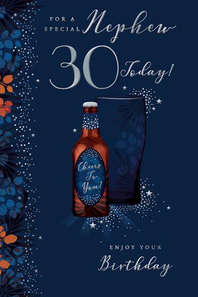 For A Special Nephew 30 Today 30th Birthday Cheers To You Beer Silver Foil Greeting Card