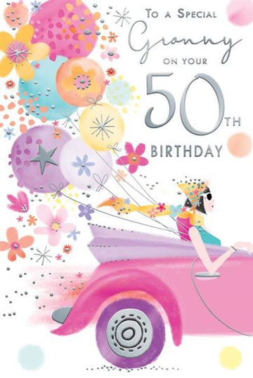 To A Special Granny on Your 50th Birthday Balloons & Car Special Pink & Silver Foil 50th Greeting Card by Kingfisher