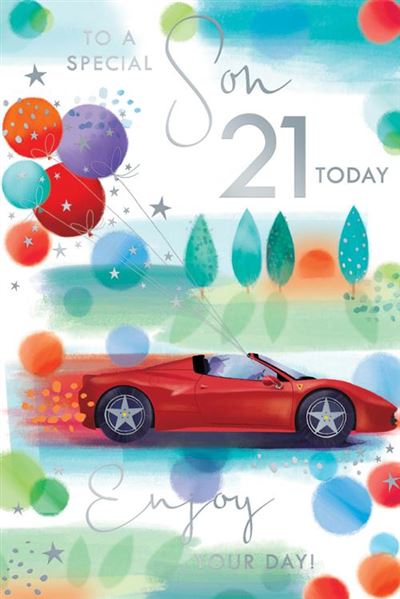 To A Special Son 21 Today Enjoy Your Day Luxury Sports Car Silver Foil 21st Birthday Greeting Card by Kingfisher