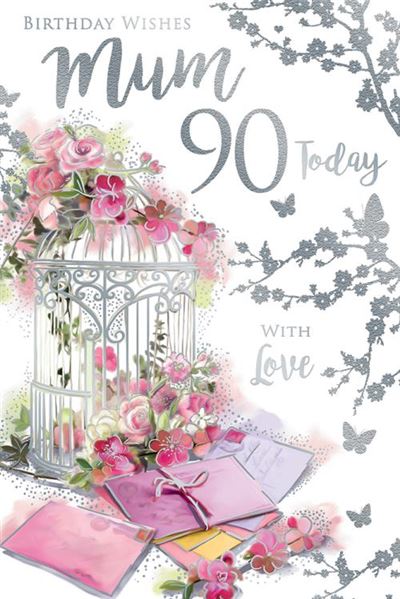 Birthday Wishes Mum 90 Today With Love Luxury Floral Silver Foil 90th Greeting Card by Kingfisher