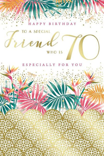 Special Friend Who Is 70 Happy 70th Birthday Tropical Plants Art Deco Gold Foil Greeting Card