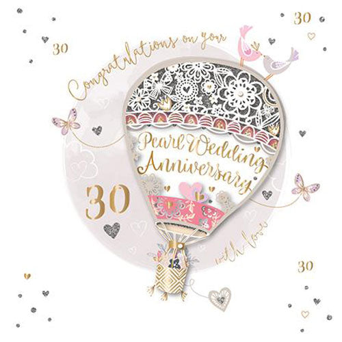 Pearl Wedding Anniversary 30th Laser Cut Air balloon Luxury Handmade Card by Talking Pictures