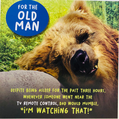 The Old Man Im Watching That TV Bear Fathers Day Greeting Card (VRF324)