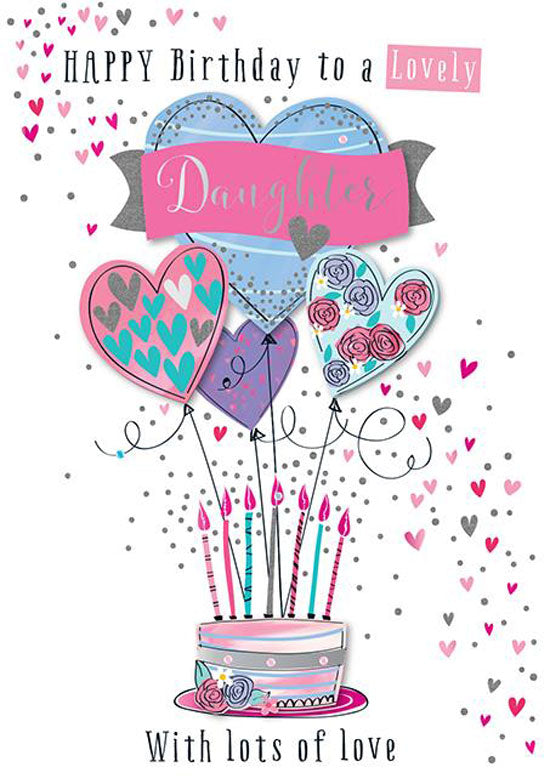 To a Lovely Daughter on your Birthday with Love Luxury Hand Finished Greeting Card