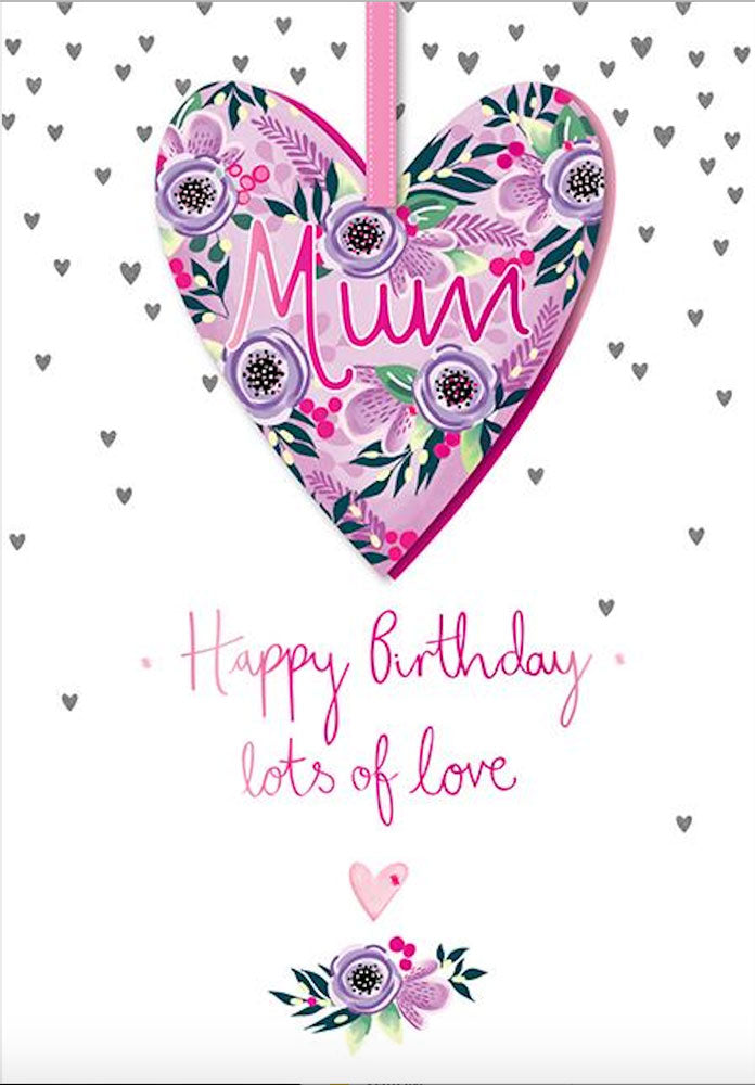 Luxury Handmade Mum Lots of Love Happy Birthday Card