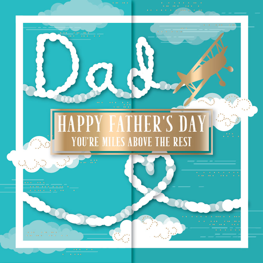 Talking Pictures Dad Happy Father's Day You're Miles Above The Rest Gold Foil Luxury Hand-Finished Greeting Card