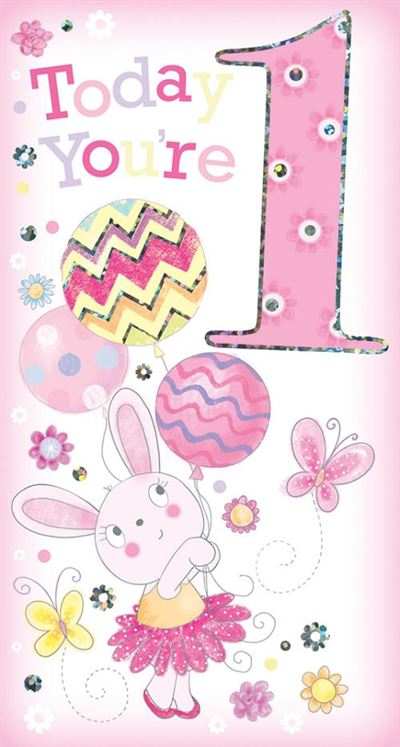 1st Birthday You're 1 Today Happy Bunny Rabbit Girl Foil Greeting Card