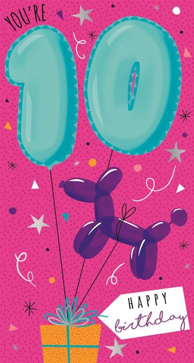 You're 10 Happy Birthday Cute Balloon Dog Pink Silver Foil Greeting Card by Kingfisher