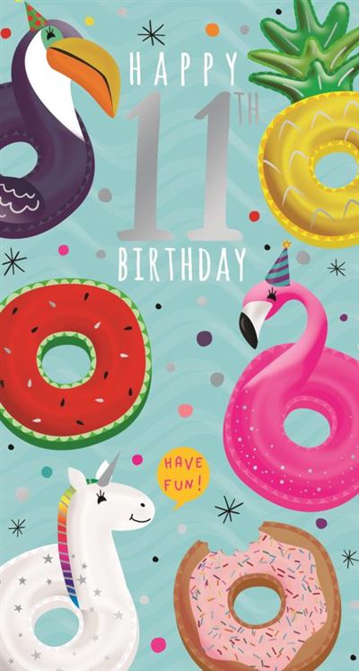 Happy 11th Birthday Have Fun! Colourful Summer Beach Inflatables Silver Foil Greeting Card by Kingfisher