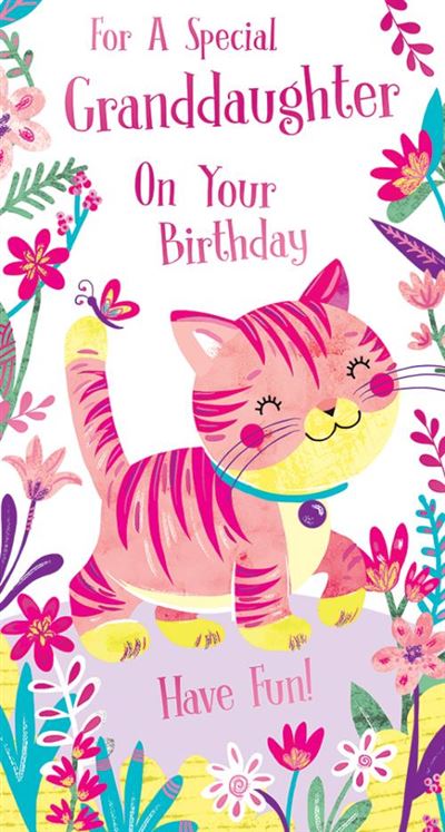 For A Special Granddaughter On Your Birthday Have Fun! Adorable Kitty Floral Pink Foil Finish KingFisher Greeting Card