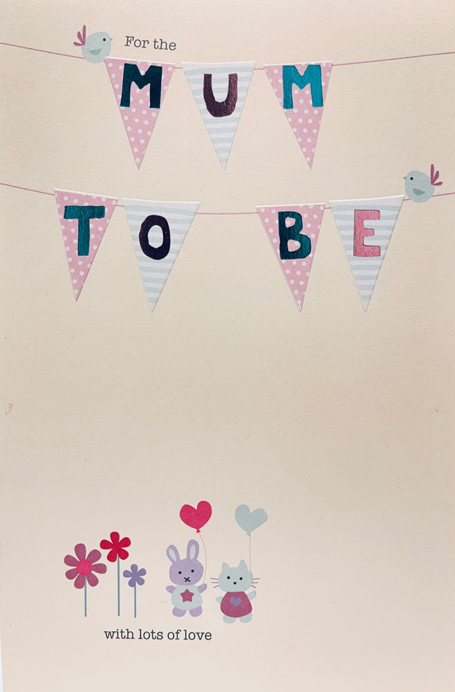 Mum To Be Buntings Bunny and Kitten Foil Finish Mothers Day Greeting Card By UKG