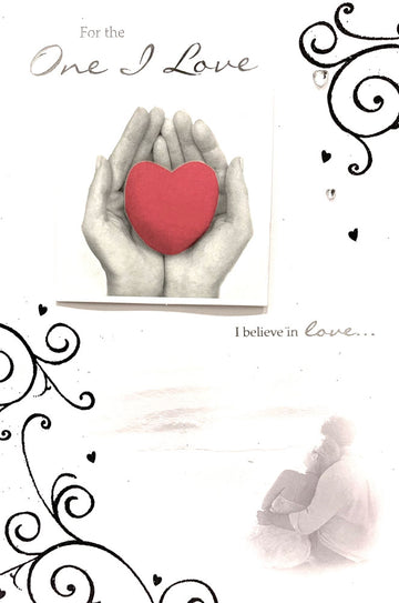 For the One I Love I Believe in Love 3D Heart in Hands on Valentine's Day Special UK Greetings Card