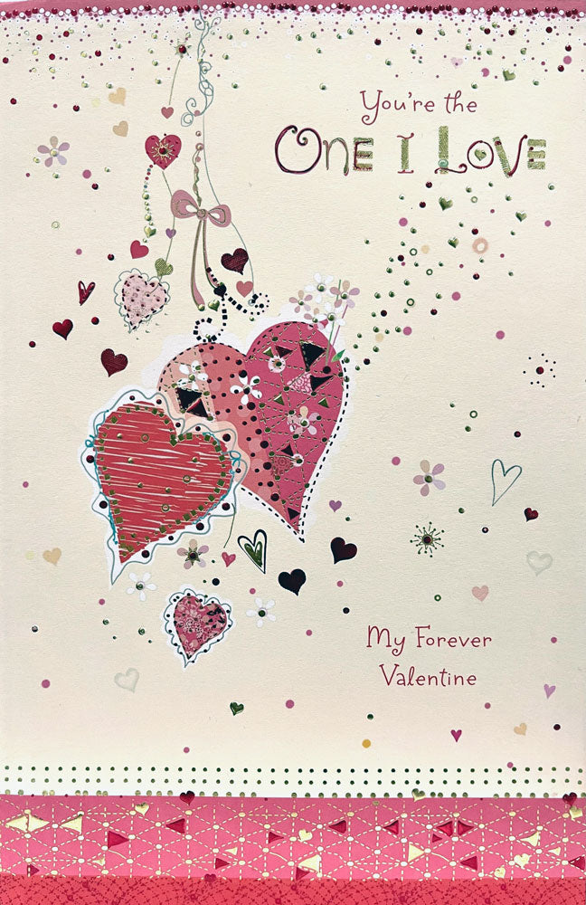 You're the the One I Love My Forever Valentine Red and Gold Sequenced Valentine's Special UK Greetings Card