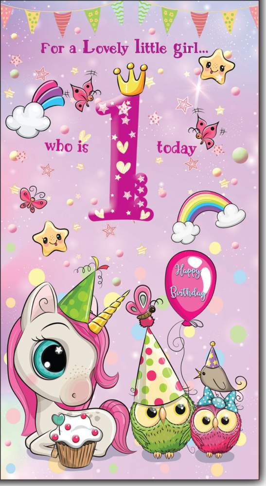 For a Lovely Little Girl who is 1 Today - 1st First Birthday Greeting Card with Lovely Verse - Unicorn, Owls, Butterflies, Rainbow & Cupcake - Wee Nippers by Cardigan Cards