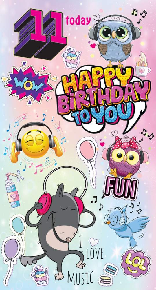 11 Today Happy Birthday - Wow Cool Girl Greeting Card with Lovely Verse - Fun, Party, Music, Emoji, Animals, Pop Art - Wee Nippers by Cardigan Cards