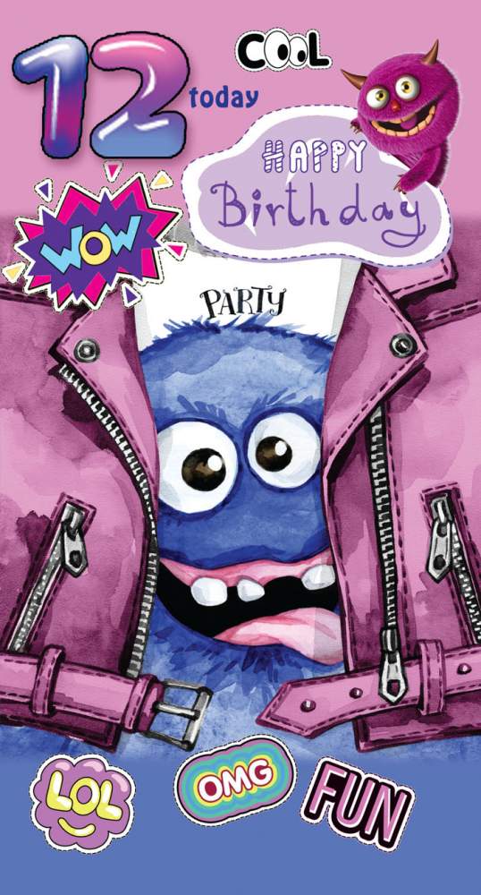 12 Today Happy Birthday - Cool Girl Party Monster Greeting Card with Lovely Verse - WOW, LOL, OMG, FUN, Art - Wee Nippers by Cardigan Cards