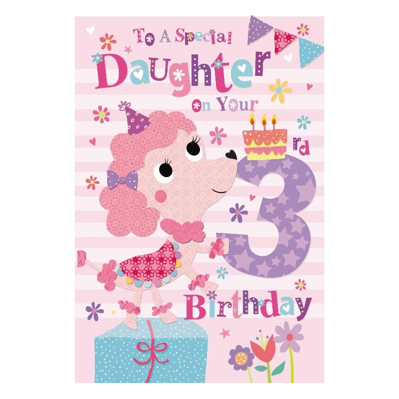 To A Special Daughter 3 Today Dog Cake & Presents Design 3rd Happy Birthday Card