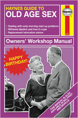 Haynes Guide To 'Old Age Sex' Happy Birthday Card