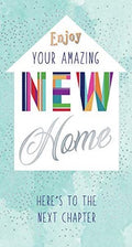 Fantastic - Enjoy Your Amazing New Home - Greeting Card